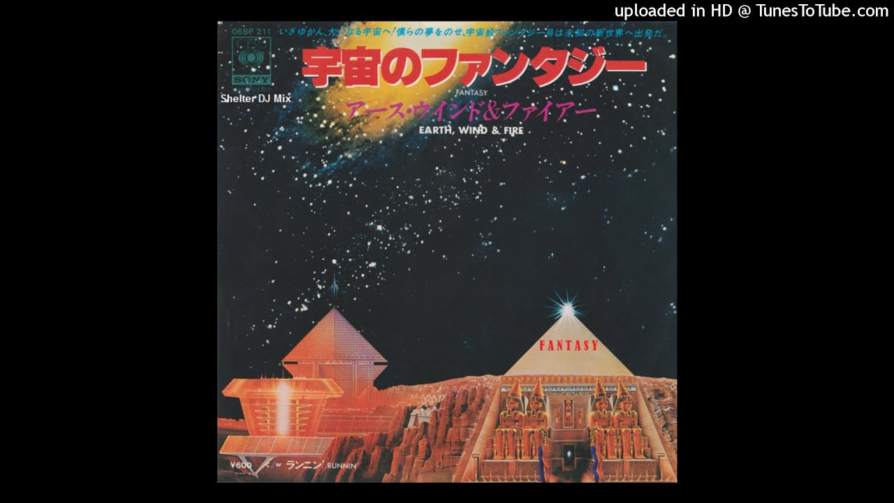 洋楽 Earth Wind & Fire Fantasy Shelter DJ Mix Earth, Wind & Fire - Fantasy (Shelter DJ Mix) - YouTube