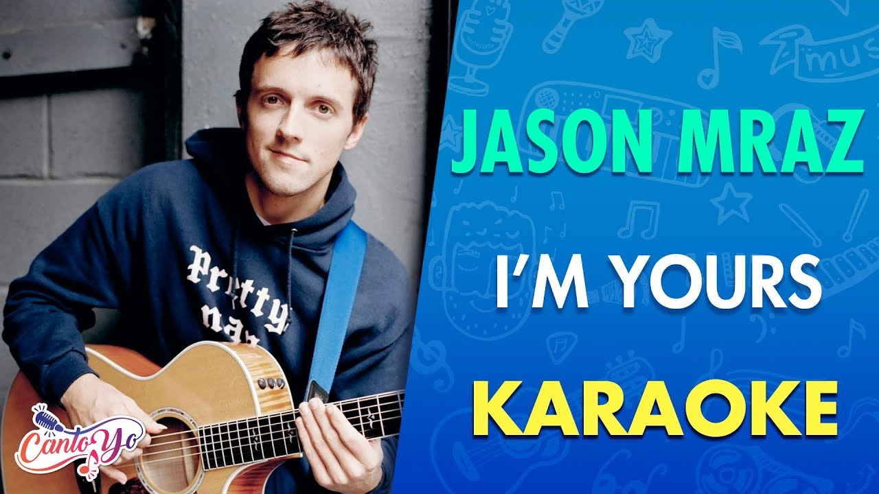 Jason Mraz I M Yours Karaoke