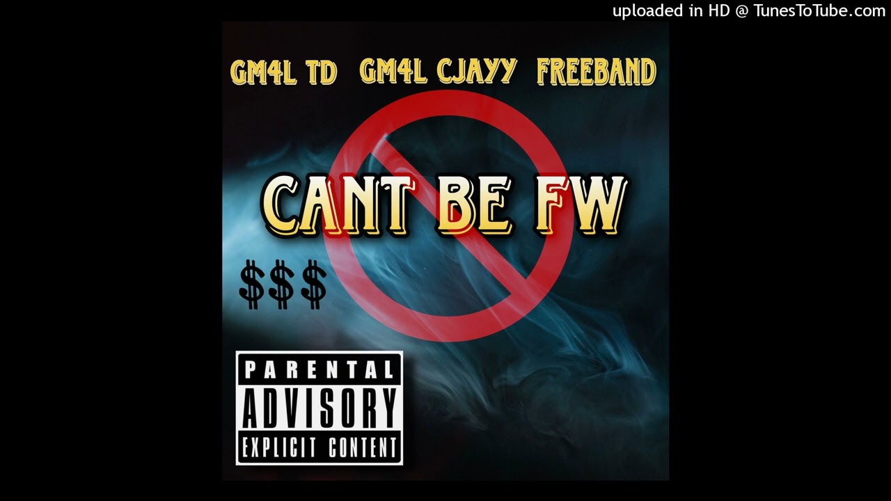 Gm4l Td x Gm4l Cjayy x Freeband - “cant be fw”