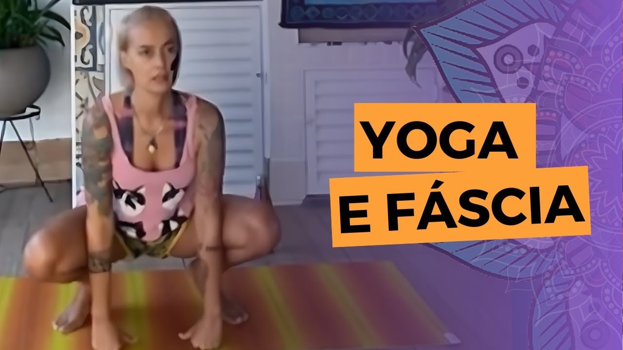 Yoga e fáscia YouTube