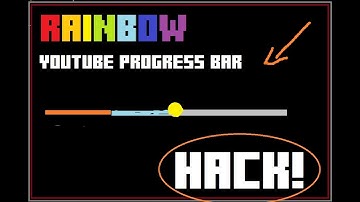 YOUTUBE RAINBOW PROGRESS BAR HACK!?!?!