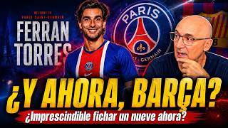 FERRAN TO PSG IS OFFICIAL. NOW WHAT, BARÇA?