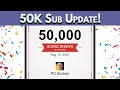 50,000 Subscriber Thank You &amp; Update!