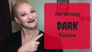 On Writing DARK Fiction