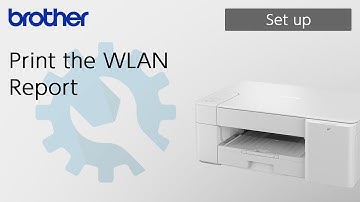 Print the WLAN Report [Brother Global Support]