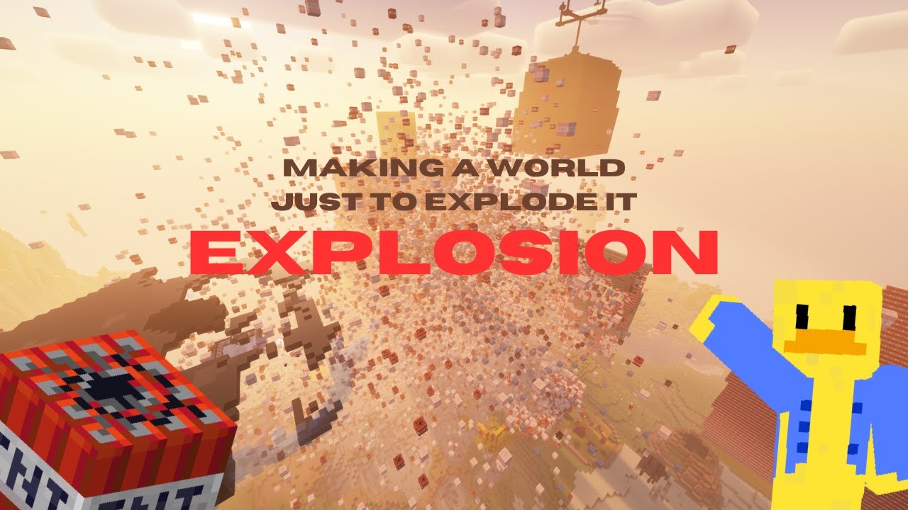 Dear Explodes Making A World Just To Explode It S 3 EXPLOSION!! - YouTube