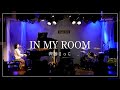 齊藤さっこ「IN MY ROOM」live