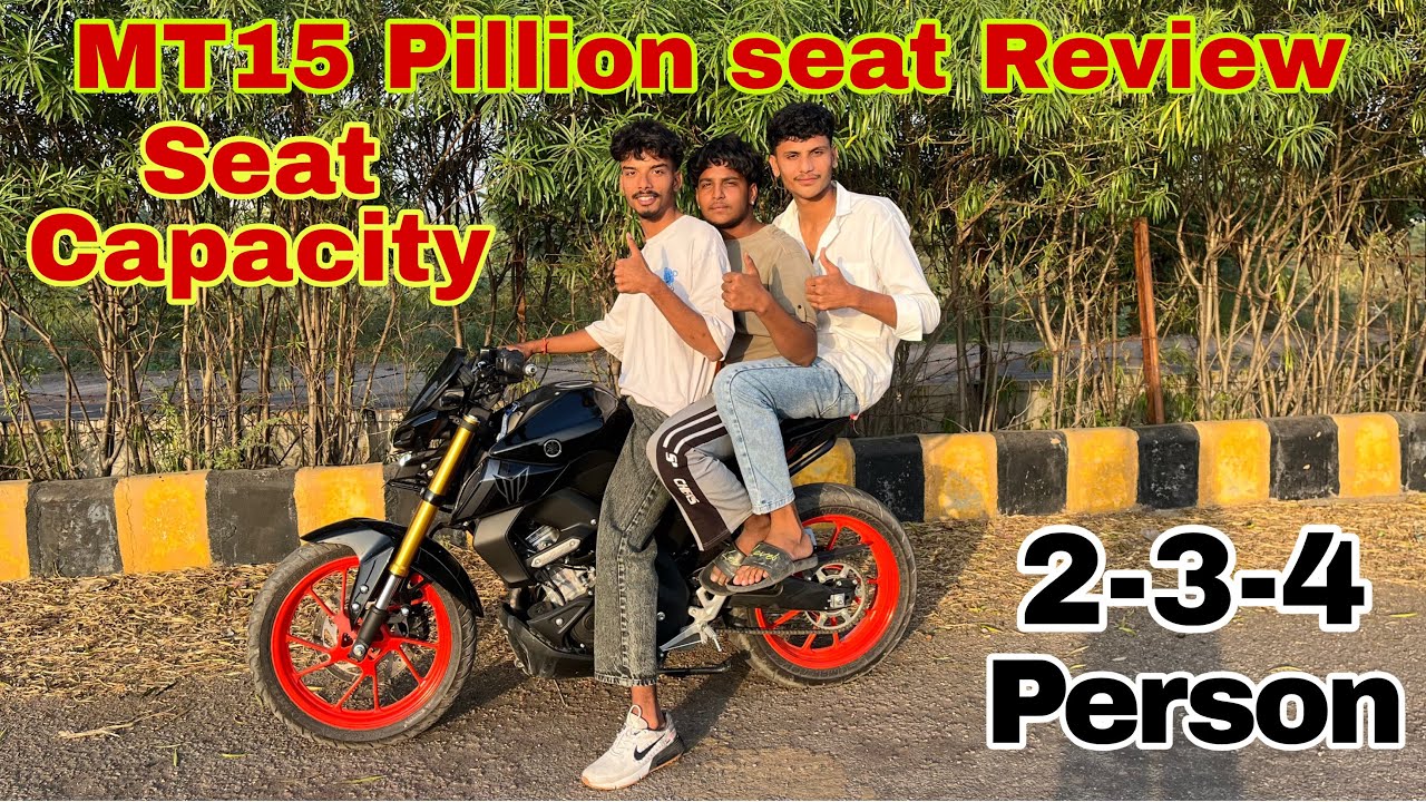 Mt15 Pillion seat Capacity || pillion seat limit || How many persons can sit || seat Review 