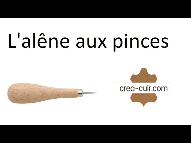 Alêne pour percer le cuir - poinçon - Ma Petite Mercerie