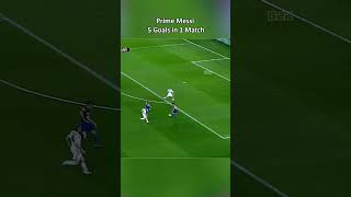 Prime Messi 5 Goals In A Single Game