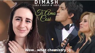 REACTION to DIMASH, LARA and AIDA - TI AMO COSI