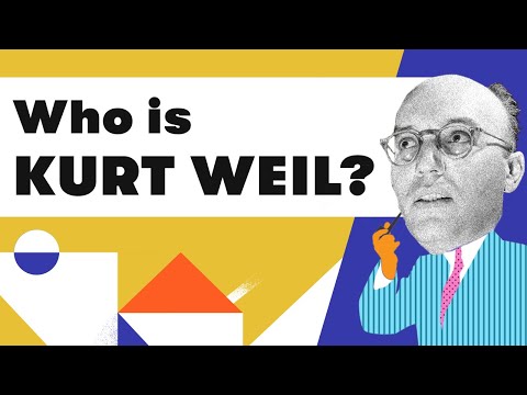 Life and art of Kurt Weill