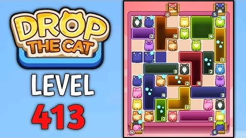 Drop The Cat Level 413