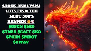 $OPEN $NIO $TNFA $GALT $KO $PGEN $MBOT $VWAV
