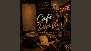 Download lagu Café Déjà Vu - Soul Version