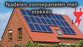 Dit zijn de grootste nadelen van zonnepanelen met stekker