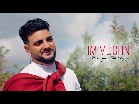 Harutyun Mkrtchyan Im Mughni