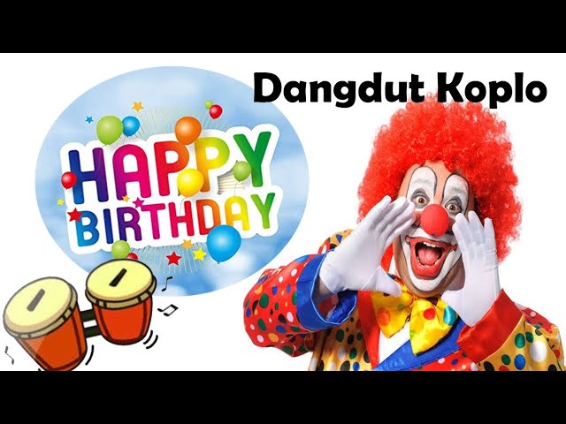Happy Birthday - Dangdut Koplo class=