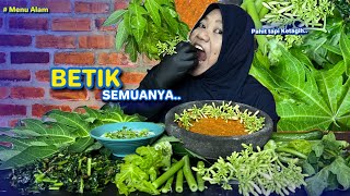 PESTA ULAMAN + BATANG BETIK + PUCUK BETIK + BUNGA BETIK + DAUN BETIK TUMIS ( Mukbang Malaysia )