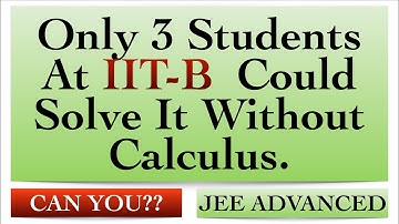 S2 PREDICTION: Ep4 : Can You Solve This IIT-Bombay Undergrad Problem Without Calculus? JEE Advanced.