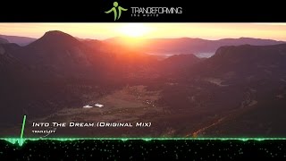 tranzLift - Into The Dream (Original Mix) [Music Video] [Beyond The Stars]