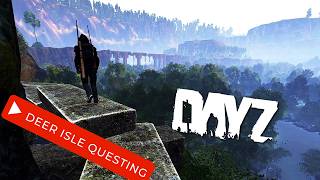 DayZ Questing. Deer Isle 6.0 Experimental Adventure, Attempting End game, day 19
