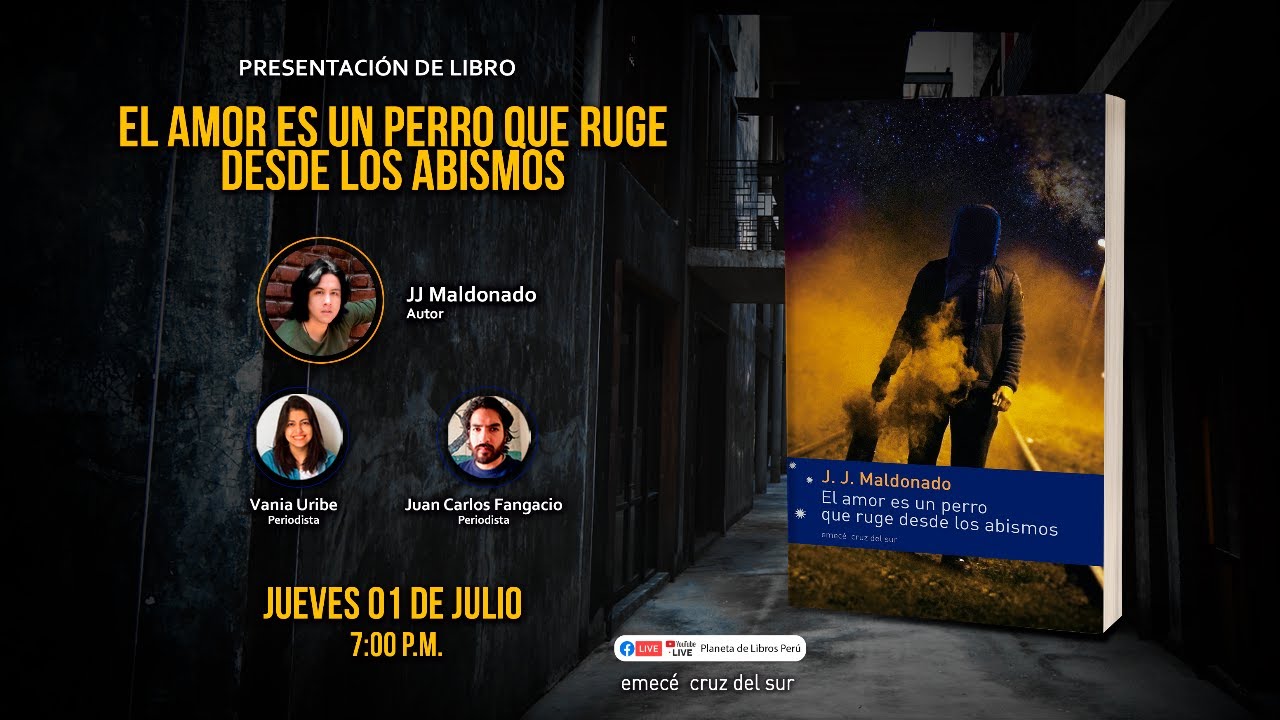 Presentación del libro: El amor es un perro que ruge desde los abismos