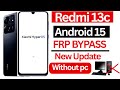 "Redmi 13C HyperOS 2.0 FRP Bypass Android 15 | Google Account Unlock Without PC 2025"