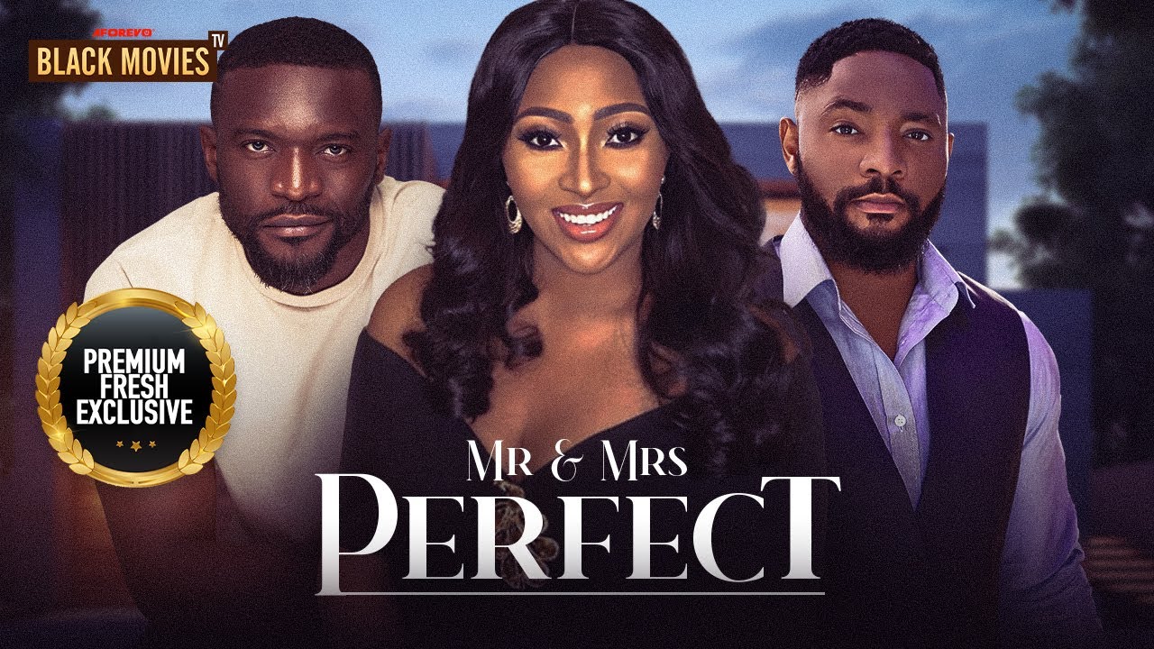 ⁣MR AND MRS PERFECT(JOHN TYLER,kenneth okolie,Lilian Esoro)Nigerian Movies|Latest Nigerian Movie 2024