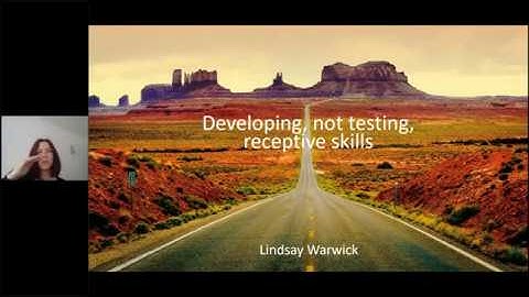 Developing, not testing, receptive skills