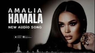 Amalia - Hamala (New Audio Song)