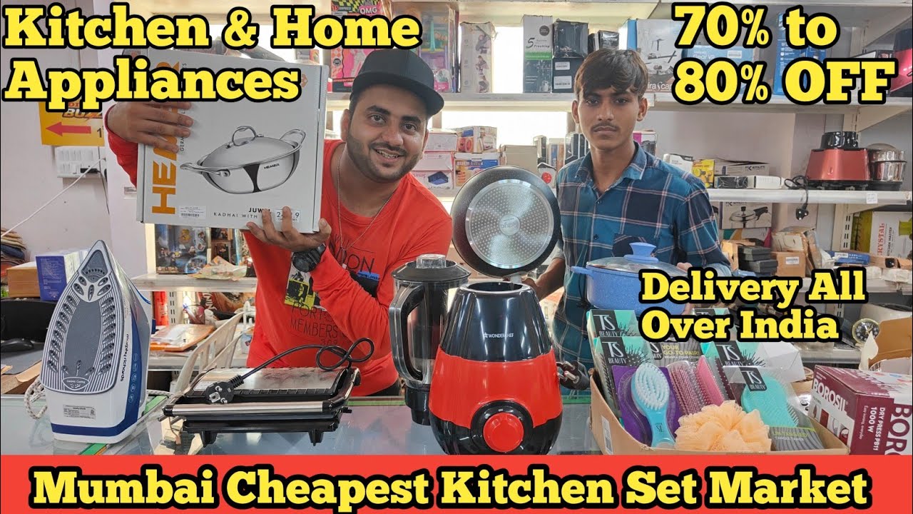Home and Kitchen Appliances in Mumbai Cheapest Gadgets Market