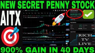 Full New Secret Penny Stock: Artificial Intelligence Technology Solutions (AITX) Guide