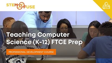 Teaching Computer Science K 12 FTCE Prep