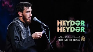 Heydər Heydər - Hacı Mehdi Resuli | 2023 | HD | حــــــــاج‌ مــــــهــدی‌ رســولـی Resimi