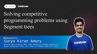 Famous Solving competitive programming problems using Segment trees || Surya Kiran Wealth