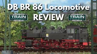 DR BR 86 Locomotive Add-On Review | Train Simulator Classic