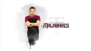 Tapy Quintero -  Malabares (Audio)