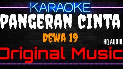 Karaoke Pangeran Cinta ( Original Music ) HQ Audio - Dewa 19