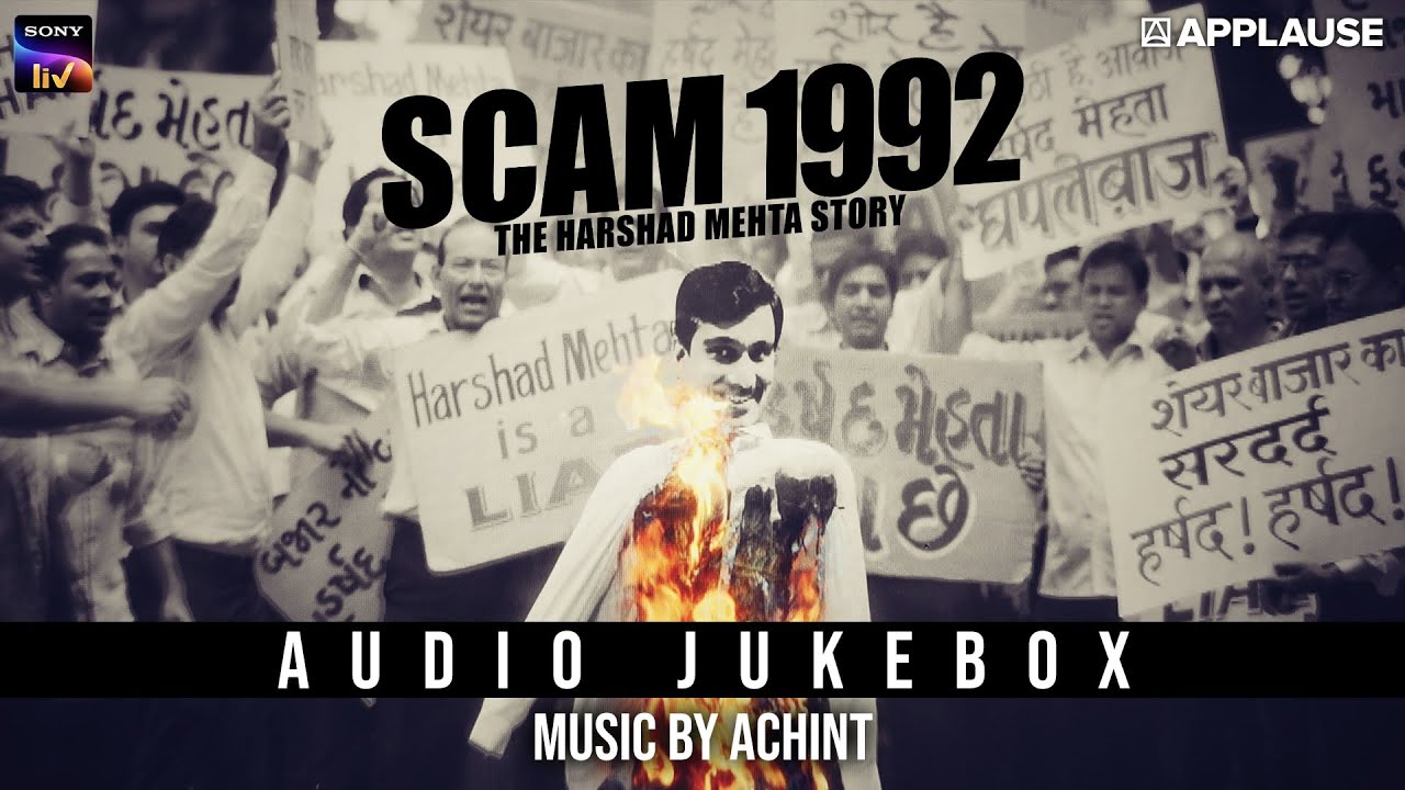 Scam 1992  Official Audio Jukebox  Achint  Sony Liv