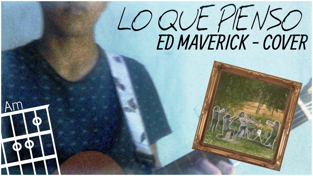 🌙 COMO TOCAR Ed Maverick - LO QUE PIENSO Guitarra tutorial | Acordes