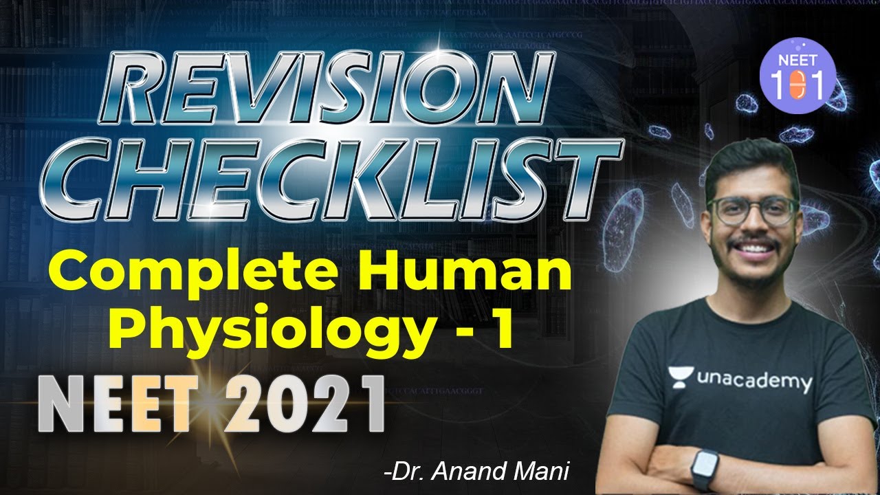 Complete Human Physiology | Part 1 | Revision Checklist | NEET 2021 ...