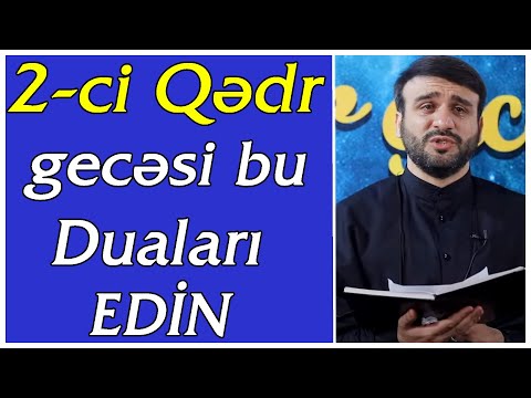 2-ci QƏDR gecəsi bu duaları  çox Edin! -Hacı Ramil 2020