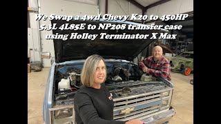 What does it take to LS swap a Squarebody 1986 Chevy 4x4? 450HP 5.3L with 4L85E 4wd NP208 Terminator