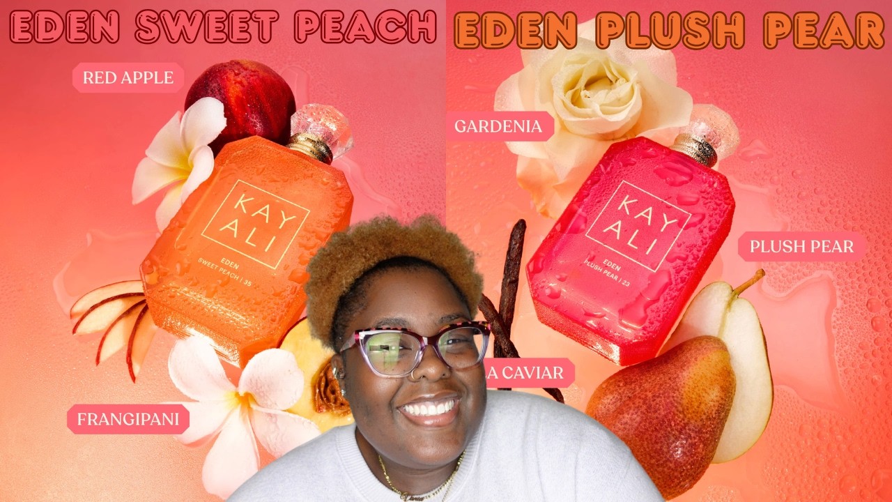 Kayali Eden Plush Pear|Kayali Eden Sweet Peach|First Impressions