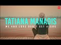 Tatiana Manaois - Me and Love Don