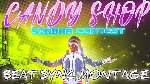 Candy Shop Beat Sync Montage ❤️ BGMI Montage #siddhacontest @Siddha Gaming #bgmi #pubg