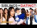 Siblings or Dating? Test Your Radar (ft. Ha Sisters)