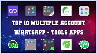 Top 10 Multiple Account Whatsapp Android Apps screenshot 2