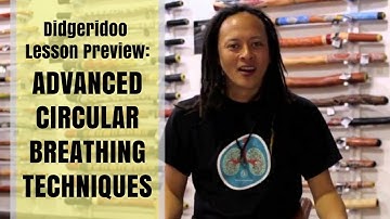 Advanced circular breathing techniques - Didgeridoo Lesson Preview